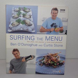 SURFING THE MENU by Ben O'Donoghue and Curtis Stone New Book